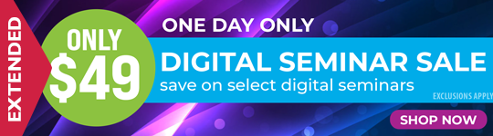 February $49 Digital Seminar Sale!