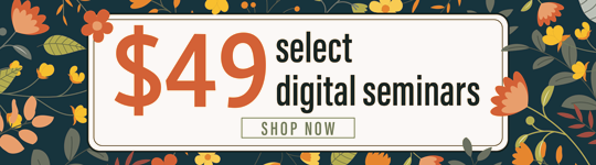 March $49 Digital Seminar Sale